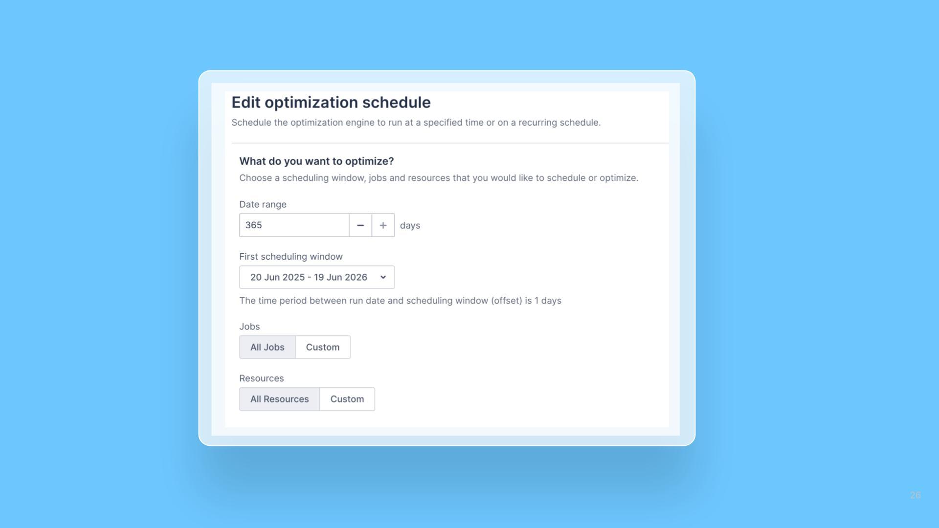 Scheduled optimization now supports a 365-day window release note