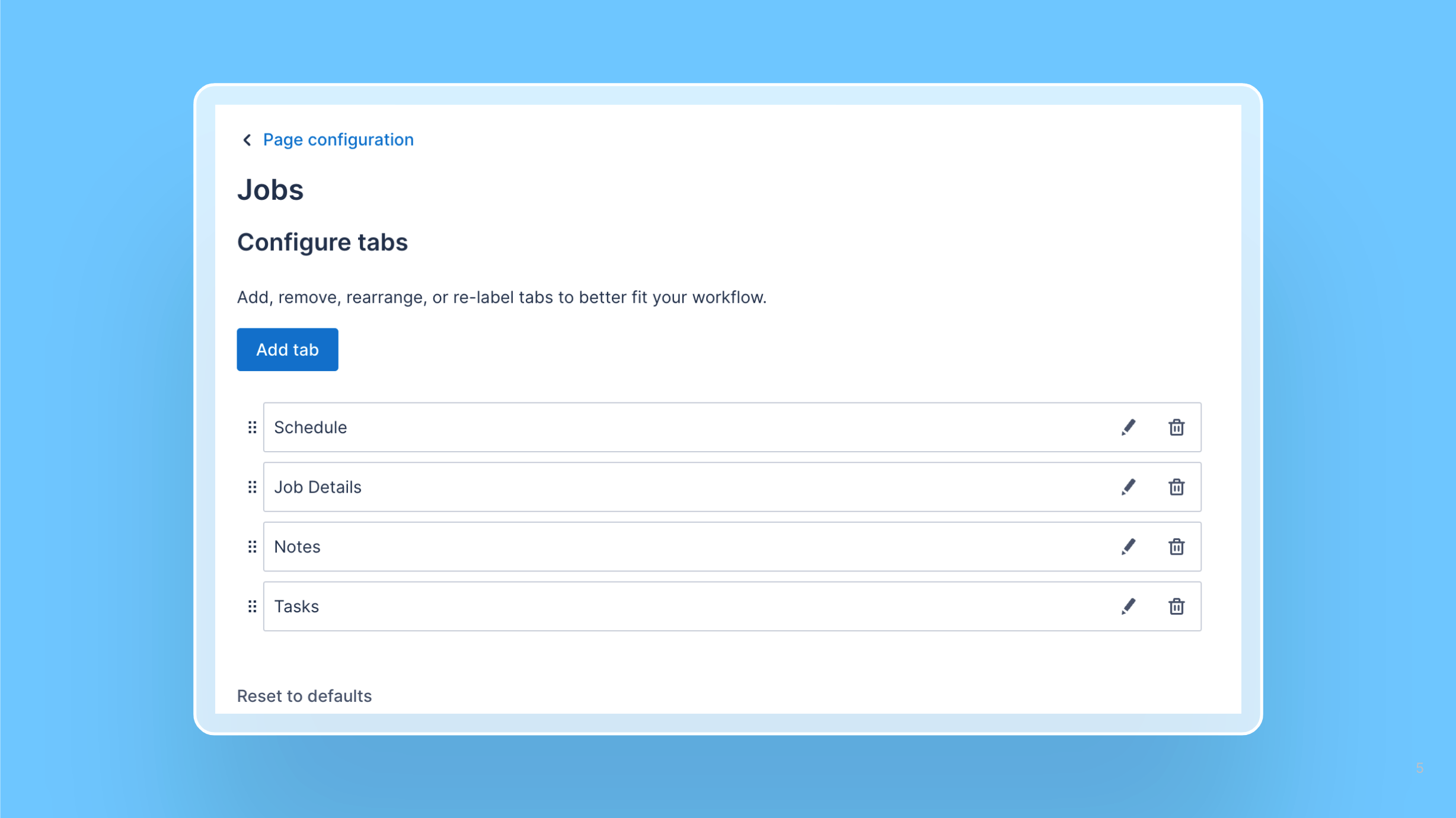 Tab configuration is now available on the job and resource pages release note