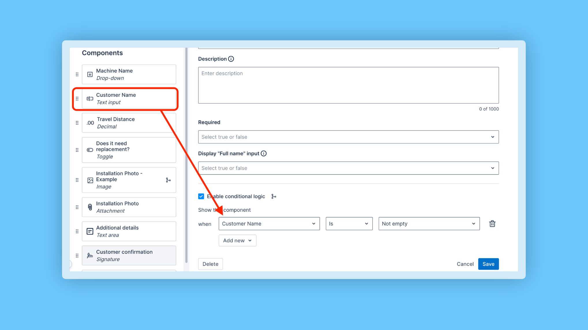 Form Builder – Conditional logic now supports text input & text area components release note